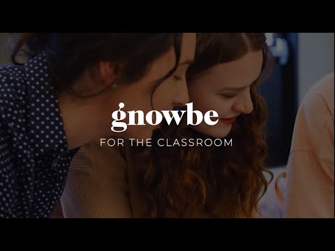 GNOWBE for Classrooms