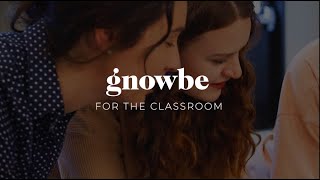 GNOWBE for Classrooms