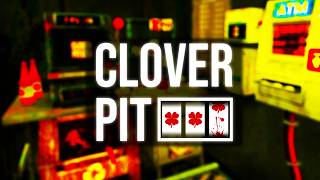 CLOVERPIT