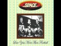 Space - "Good Times"