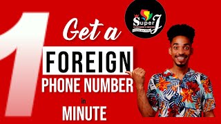 Get a foreign phone number for FREE in 1 minute