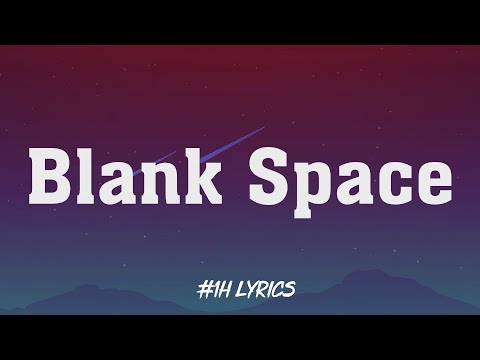 Taylor Swift - Blank Space (1H Loop lyrics)