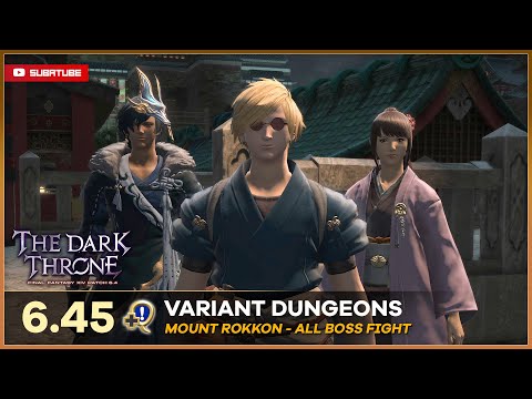 FFXIV 6.45 Variant Dungeons Full Quest Mount Rokkon ALL BOSS - MONONOKE AWARE (PLD POV)