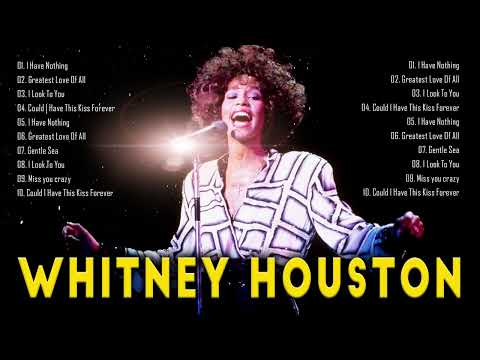 W h i t n e y H o u s t o n Greatest Hits Full Album 2023 - Whitney Houston Best Pop Song 2023