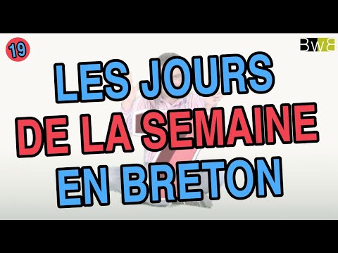 Les jours de la semaine en breton - Brezhoneg Bemdez n°19