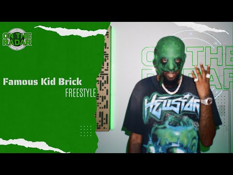 The Famous Kid Brick "On The Radar" Freestyle