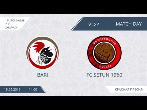 AFL19. EuroLeague B. Division CAO/VAO. Day 9. Bari - FC Setun 1960