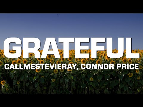 callmestevieray & Connor Price - Grateful