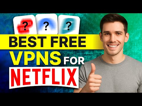 Best Free VPN for Netflix? The Ultimate Guide for 2026
