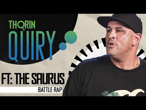 The Saurus on Reinventing Himself, Deadly Pen Games and Greatness - Thorinquiry (Battle Rap)