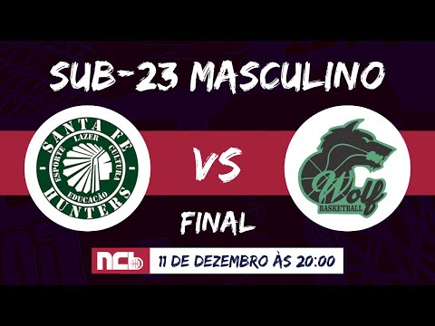 FINAL NCB SUB-23 MASCULINO 22.2 - SANTA FÉ HUNTERS X WOLF BASKETBALL