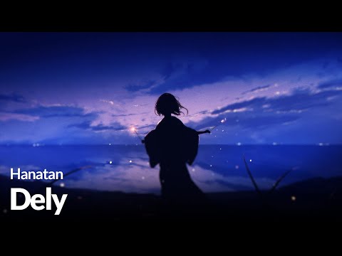 「Dely」 (ゆよゆっぺ)┃Hanatan cover 【Lyrics】