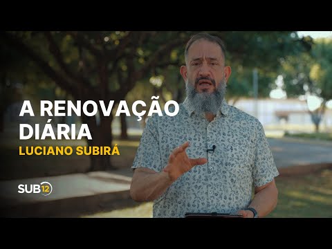 Luciano Subirá - DAILY RENEWAL | SUB12