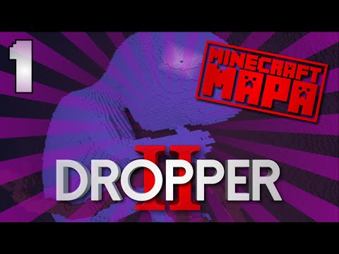 Dropper II [Ep1]