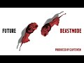 Future When I Think About It BEASTMODE 2