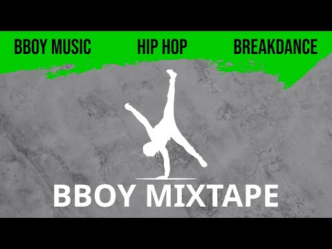 Bboy Mixtape 2023: New and Original breakdance Battle Music