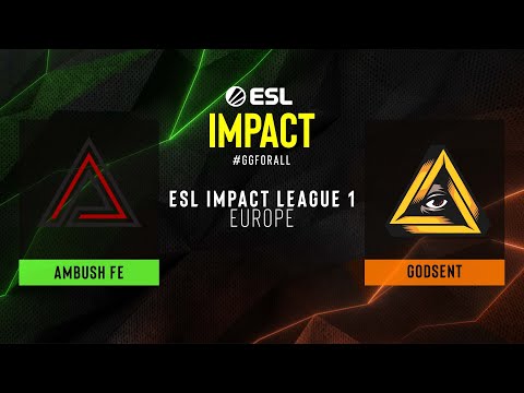 GODSENT vs Ambush FE - Map 2 [Ancient] - ESL Impact League S1 - Group B - EU