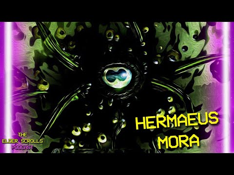 Hermaeus Mora | The Elder Scrolls Podcast #30