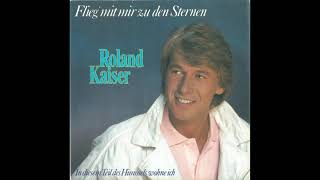Roland Kaiser - Flieg mit mir zu den Sternen