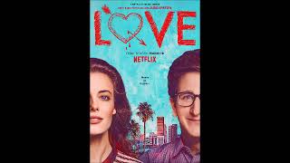 Mac Demarco - A Wolf Who Wears Sheeps Clothes (Audio) [LOVE - 3X06 - SOUNDTRACK]