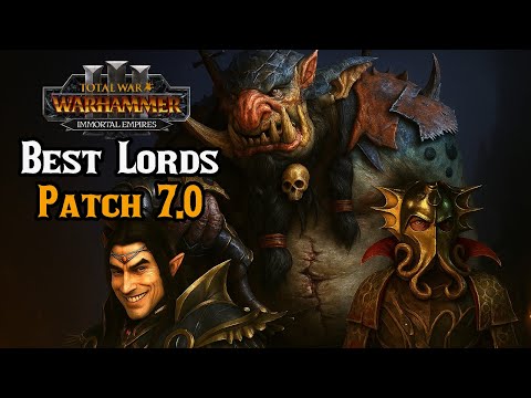 BEST Legendary Lord CAMPAIGNS of Patch 7.0! - Total War: Warhammer 3 Tides of Torment DLC