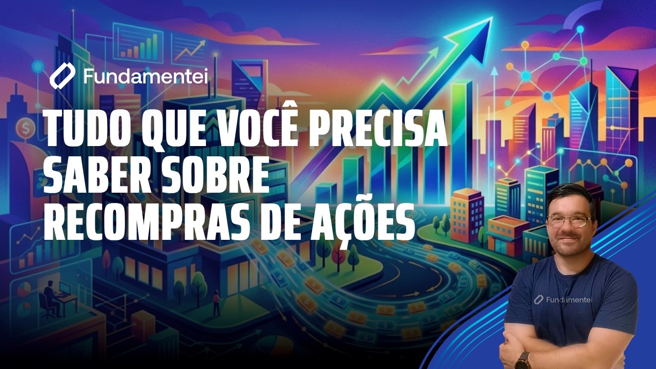 Live #337| Tudo que você precisa saber sobre RECOMPRA de AÇÕES: Nova funcionalidade do Fundamentei!