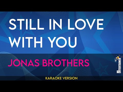 Still In Love With You - Pistas De Jonas Brothers