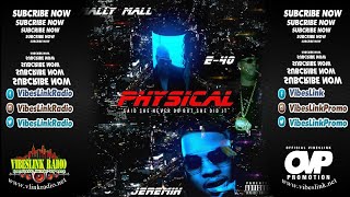 Mally Mall Jeremih E-40 - Physical  [Official Audio] © 2017