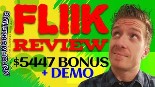 FLIIK Review, Demo, $5447 Bonus, Fliik Review