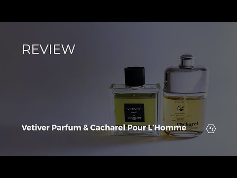 Cacharel pour l'Homme & Vetiver Parfum | Memory Flo