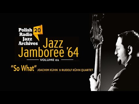Joachim Kühn & Rudolf Kühn Quartet - So What