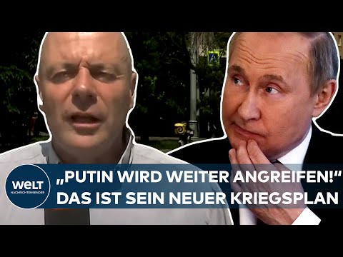 UKRAINE-KRIEG: "Putin wird weitermachen und angreifen!" Das sind die nächsten Kriegsziele der Russen