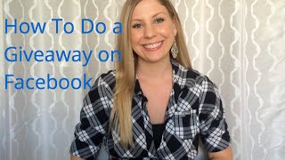 How To Do a Giveaway on Facebook