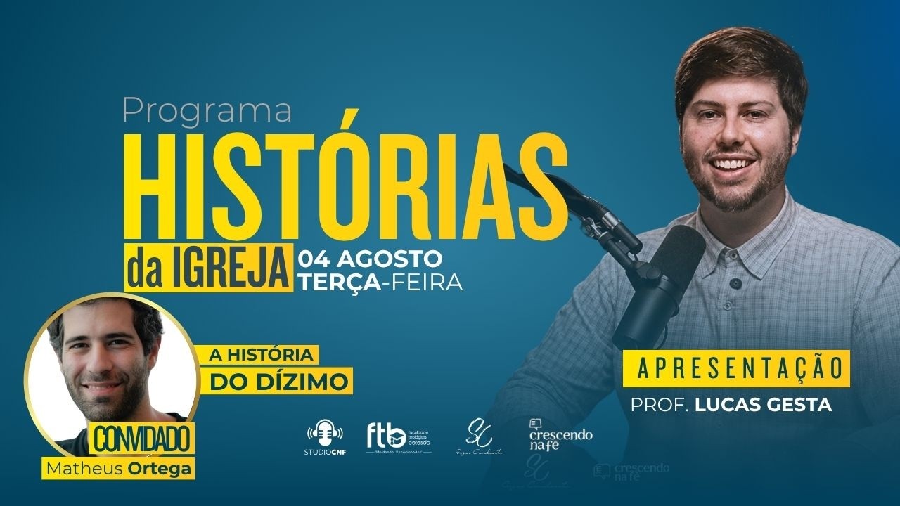 A História do Dízimo - Histórias da Igreja com Matheus Ortega
