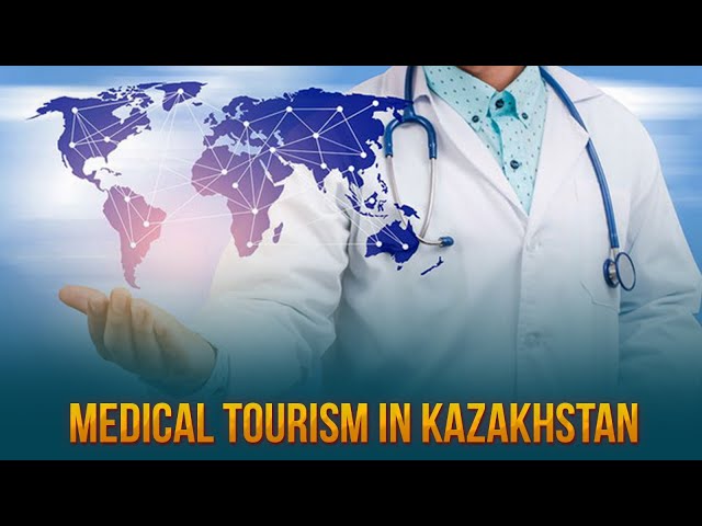 Medical tourism in Kazakhstan