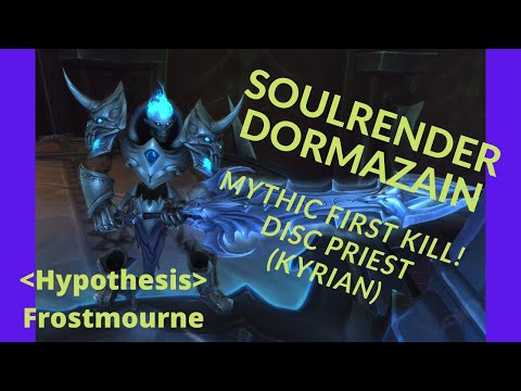 Mythic Soulrender Dormazain - First kill (Disc priest POV) 5/10M - |Hypothesis|
