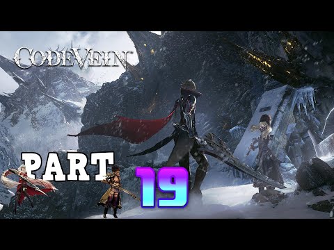 Code Vein Blind Play-through Part 19 - Queens Knight Reborn