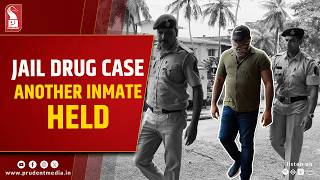 Colvale Jail Drug Smuggling Case: Another Inmate Arrested