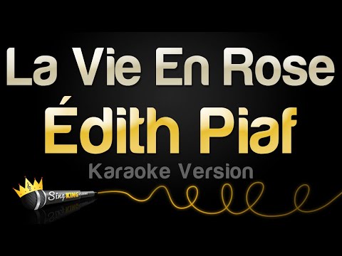 Édith Piaf - La Vie En Rose (Karaoke Version)