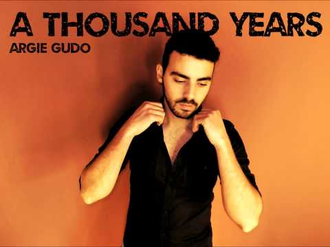 Argie Gudo - A Thousand Years (Demo)