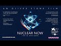 OFFICIAL TRAILER | NUCLEAR NOW | DOCUMENTARY