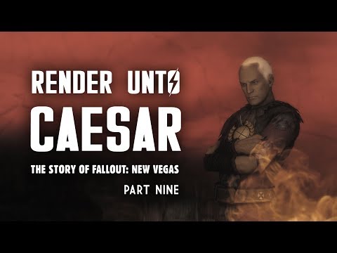 The Story of Fallout New Vegas Part 9: Render Unto Caesar - The Story of Caesar's Legion