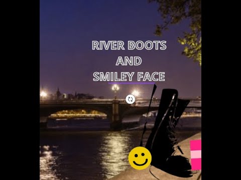 POD 20 : RIVER BOOTS AND SMILEY FACE
