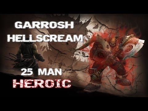 Blood Shadows vs. Garrosh Hellscream 25 Heroic