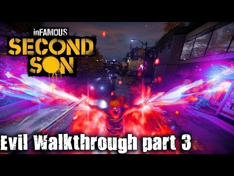 Infamous: Second Son - evil walkthrough part 3 - 1080p 60fps - No commentary
