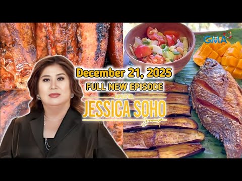 Kapuso Mo, Jessica Soho: December 21, 2025 Full New Episode