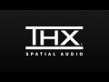 THX Spatial Hear The Difference