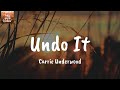 Undo It Carrie Underwood Lyrics