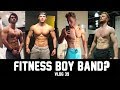 NEW FITNESS BOY BAND? - VLOG 39