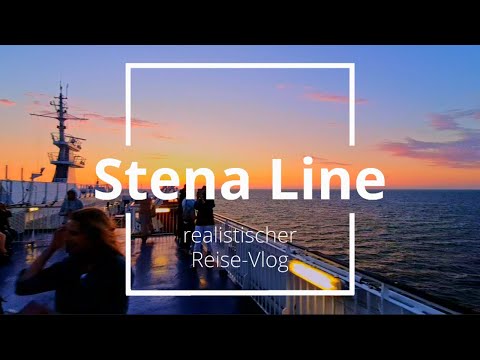 NIE WIEDER STENA LINE - REALISTISCHER REISE VLOG ! Erfahrungsbericht und Bewertung